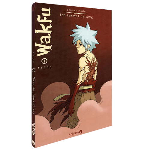 Wakfu : Les larmes de sang T1