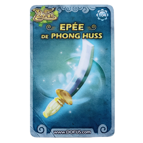 Carte n°104 : Épée de Phong Huss