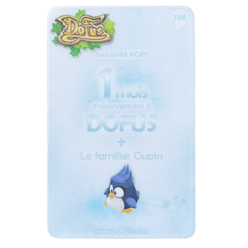 Carte n°109 : 1 mois d'abonnement Dofus + Le famillier Gupin