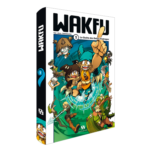 Tome 1 : La Quête des Dofus Éliatropes